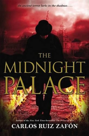 The Midnight Palace Carlos Ruiz Zafon 9780316044745