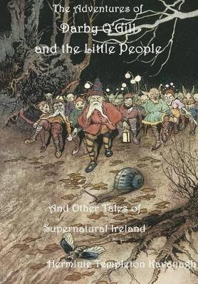 The Adventures of Darby O'Gill and the Little People by Herminie Templeton Kavanagh