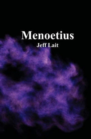 Menoetius Jeff Lait 9780980901115