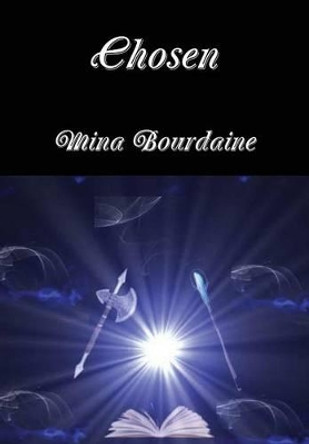 Chosen Mina Bourdaine 9781329410398