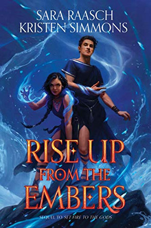 Rise Up from the Embers Sara Raasch 9780062891594