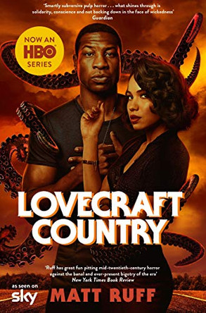 Lovecraft Country: TV Tie-In Matt Ruff 9781529019032