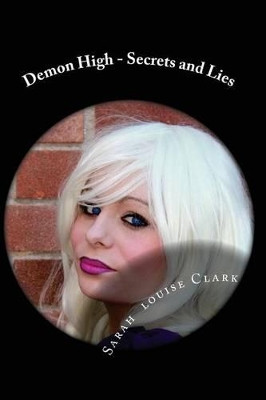 Demon High - Secrets and Lies by Just Unique Photography