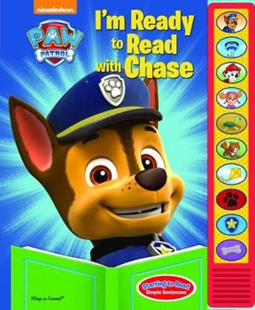 Nickelodeon PAW Patrol: I'm Ready to Read with Chase Sound Book PI Kids 9781503705258