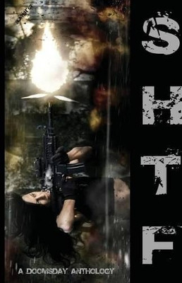 Shtf by Slayer 67