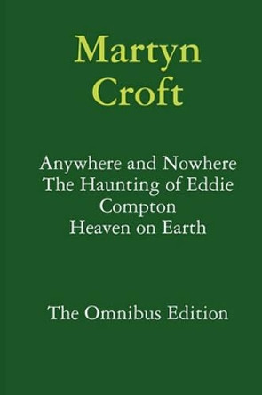 Martyn Croft - The Omnibus Edition Martyn Croft 9780955987236