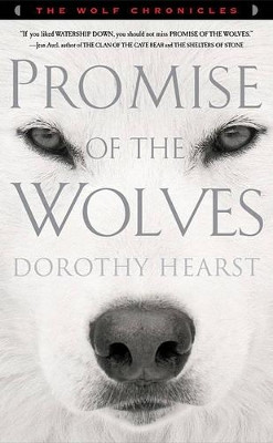 Promise of the Wolves Dorothy Hearst 9781416569992