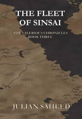 The Fleet of Sinsai Julian Saheed 9781326534530