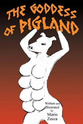 The Goddess of Pigland by Mario Zecca