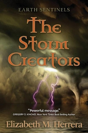 Earth Sentinels by Elizabeth M Herrera