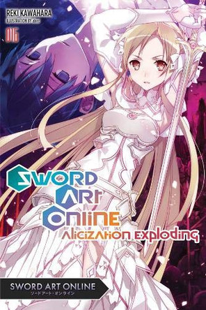 Sword Art Online, Vol. 16 (light novel) Reki Kawahara 9781975304188