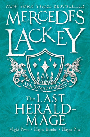 The Last Herald-Mage - A Valdemar Omnibus Mercedes Lackey 9781783296156