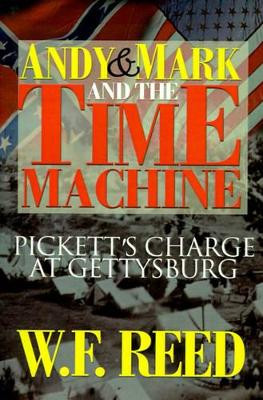 Andy & Mark and the Time Machine by W F Reed