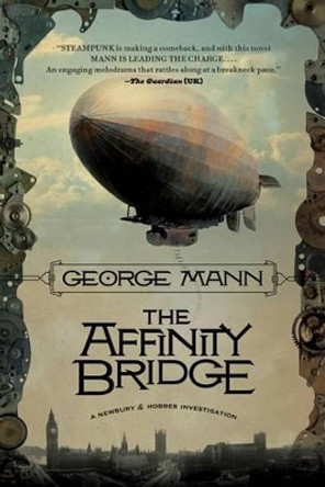 Affinity Bridge George Mann 9780765323224