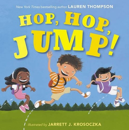 Hop, Hop, Jump! Lauren Thompson 9781416997450
