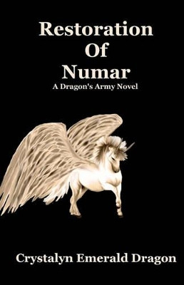 Restoration of Numar by Crystalyn Emerald Dragon