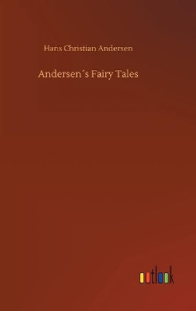 Andersens Fairy Tales Hans Christian Andersen 9783734063596