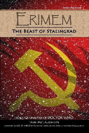 Erimem - the Beast of Stalingrad and Angel of Mercy Iain McLaughlin 9781326998035