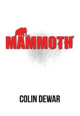 Mammoth Colin Dewar 9781329954649