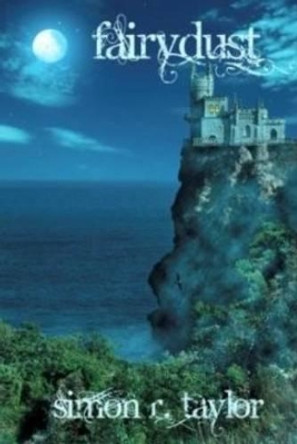 Fairydust Simon R. Taylor 9780956647795