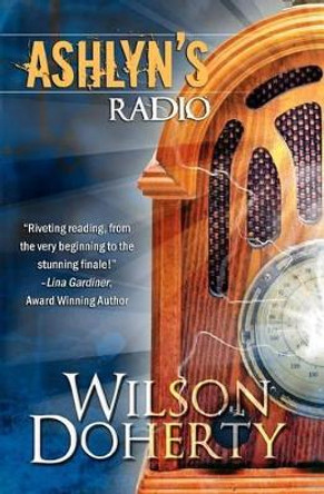 Ashlyn's Radio by Heather Doherty