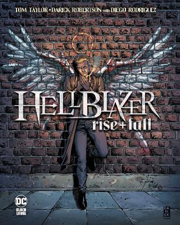 Hellblazer: Rise and Fall Tom Taylor 9781779504661