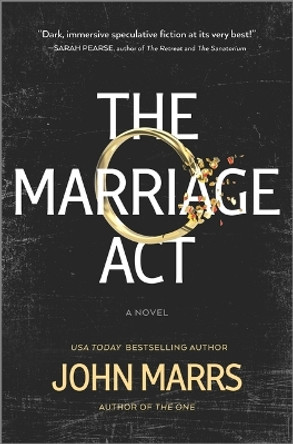 The Marriage ACT John Marrs 9781335005939