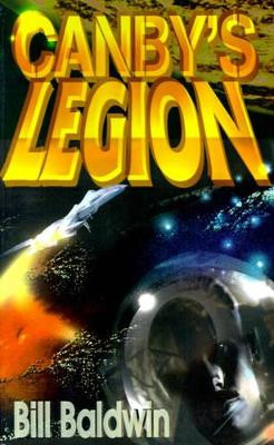 Canby's Legion by Bill Baldwin