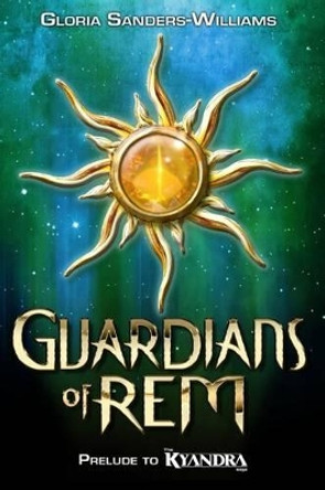 Guardians of REM by Gloria Sanders-Williams