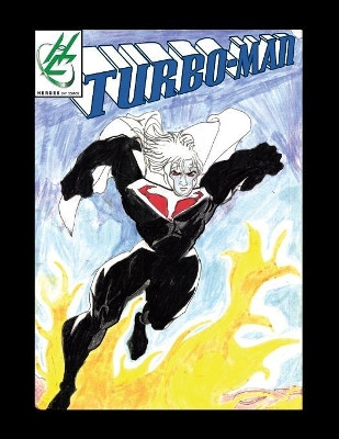 Turbo-Man Mike Hampton 9781465362490
