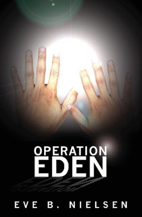 Operation Eden Eve Nielsen 9781439234624