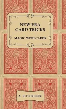 New Era Card Tricks - Magic with Cards A Roterberc 9781443737760