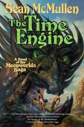 The Time Engine Sean McMullen 9780765330635