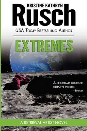 Extremes by Kristine Kathryn Rusch