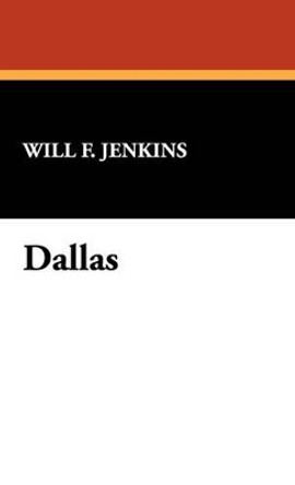 Dallas Will F Jenkins 9781434499561 Dallas Will F Jenkins 9781434499561