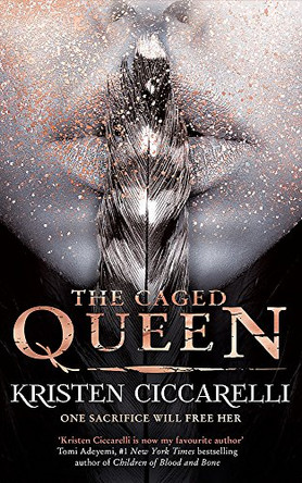 The Caged Queen: Iskari Book Two Kristen Ciccarelli 9781473218178