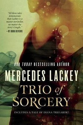 Trio of Sorcery by Mercedes Lackey