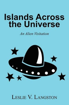 Islands Across the Universe by Nancy E Langston