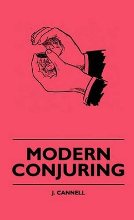 Modern Conjuring J. Cannell 9781445515687