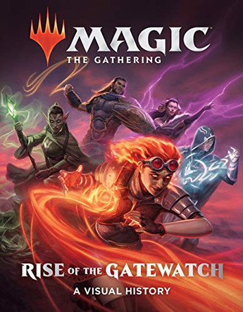 Magic: The Gathering: Rise of the Gatewatch Wizards of the Coast 9781419736476