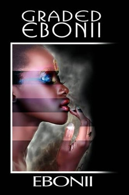 Graded Ebonii by Ebonii