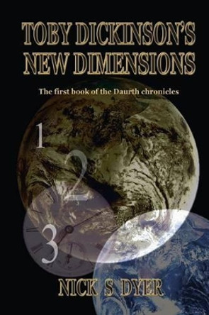 Toby Dickinson's New Dimensions by Nick S. Dyer