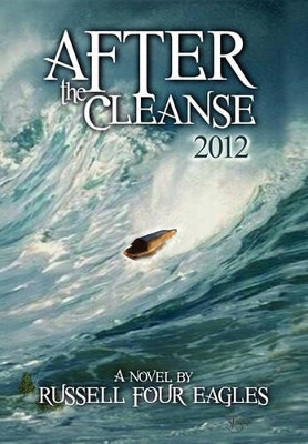 After the Cleanse Russell Four Eagles 9781450074490