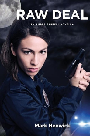 Raw Deal by Mark Henwick