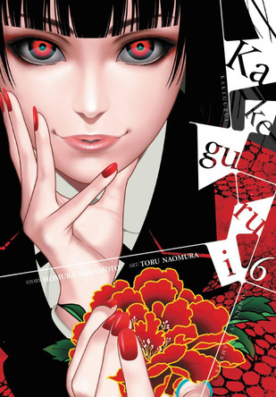 Kakegurui: Compulsive Gambler, Vol. 6 by Homura Kawamoto