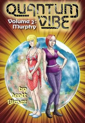 Quantum Vibe Volume 2 by Scott Bieser