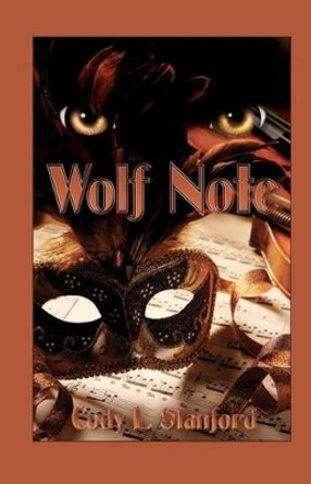 Wolf Note Cody L Stanford 9781466230989