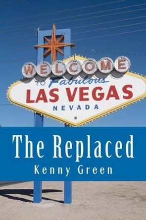 The Replaced Kenny Green 9781467950398