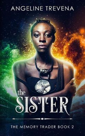The Sister by Angeline Trevena