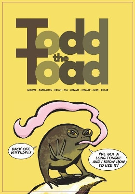 Todd the Toad by Mikey Bargate